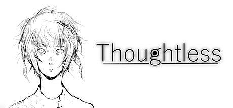 Thoughtless