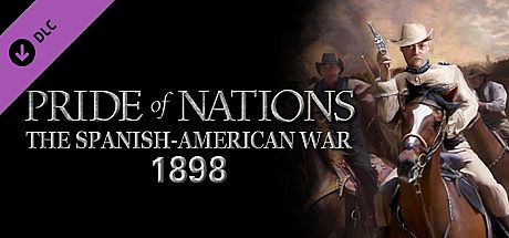 Pride of Nations: Spanish-American War 1898 DLC