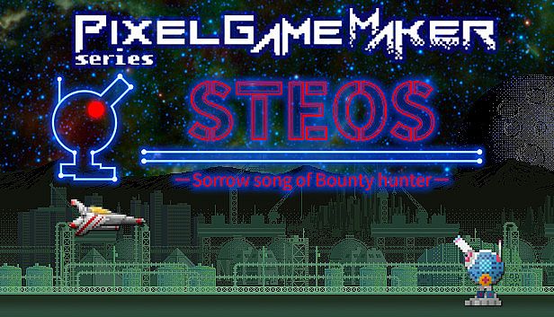 Buy Pixel Game Maker Series STEOS -Sorrow song of Bounty hunter-