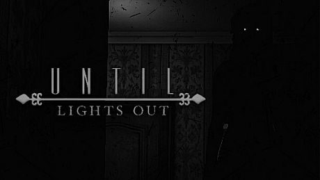 Until Lights Out Game