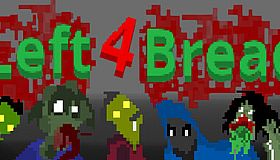Left 4 Bread