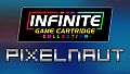 Infinite Game Cartridge Collection - PixelNaut