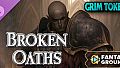 Fantasy Grounds - Grim Tokens - Broken Oaths