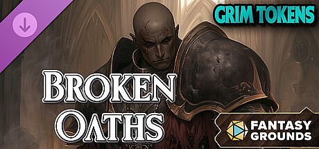 Fantasy Grounds - Grim Tokens - Broken Oaths