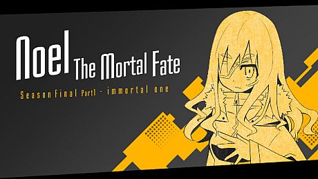 Noel the Mortal Fate Season Final Part 1 DLC