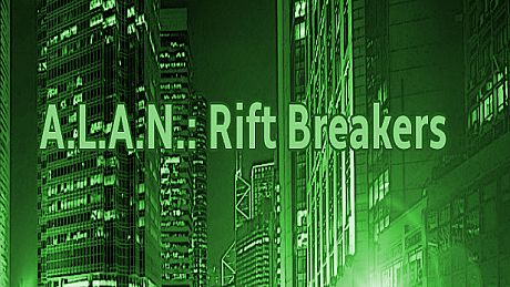 A.L.A.N.: Rift Breakers (Dev Support Donation) DLC