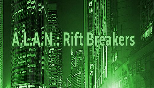 A.L.A.N.: Rift Breakers (Dev Support Donation)