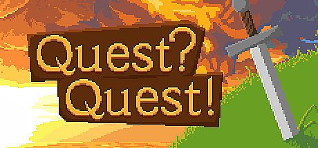 Quest? Quest! Game