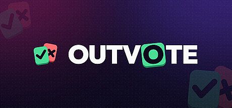OUTVOTE - Steam Version