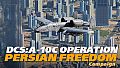 DCS: A-10C II Operation Persian Freedom Campaign