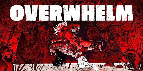 OVERWHELM