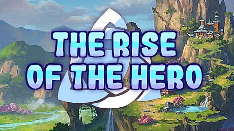 The Rise of the Hero Game