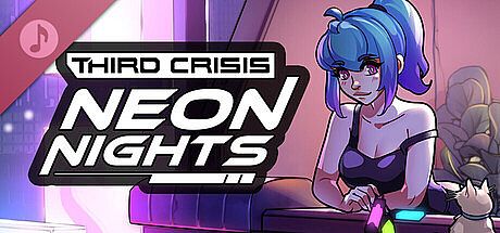 Third Crisis: Neon Nights (Original Soundtrack)