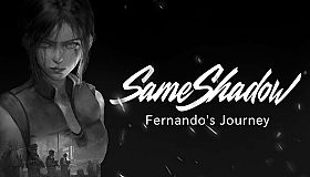 SameShadow: Fernando's Journey