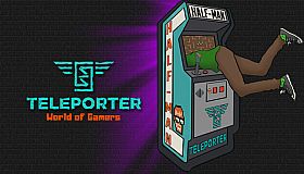 Teleporter: World of Gamers (Alpha)