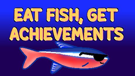 Eat Fish, Get Achievements Game