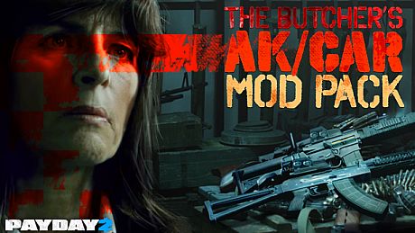 PAYDAY 2: The Butcher's AK/CAR Mod Pack DLC