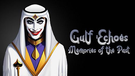 Gulf Echoes: Memories of the past Game