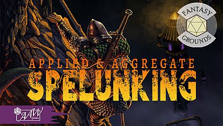 Fantasy Grounds - Applied & Aggregate Spelunking DLC