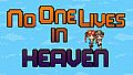 No one lives in heaven - Real Time DLC