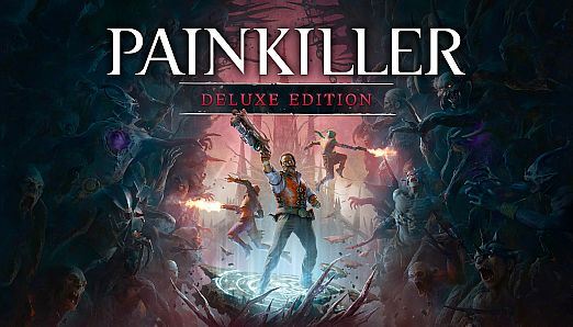 Painkiller: Deluxe Edition