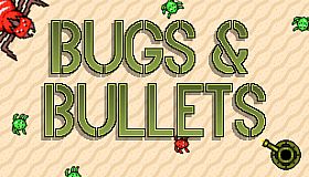 Bugs and Bullets