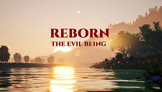 Reborn: The Evil Being