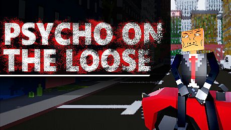 Psycho on the loose Game