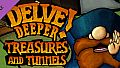 Delve Deeper: Treasures and Tunnels