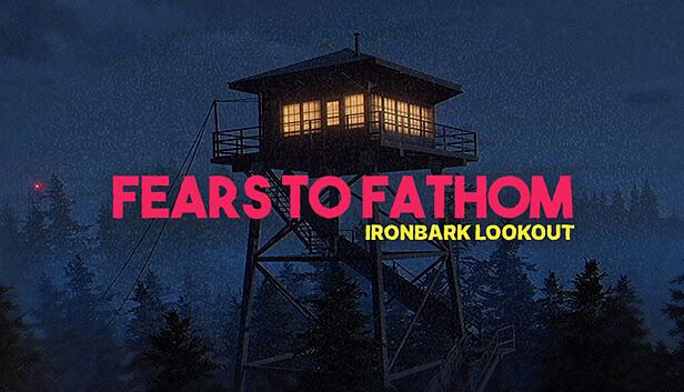 Buy Fears to Fathom - Ironbark Lookout