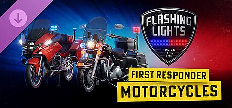 Flashing Lights: First Responder Motorcycle Pack DLC