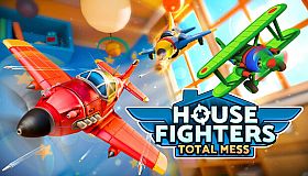 House Fighters: Total Mess