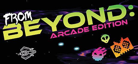 From Beyond: Arcade Edition