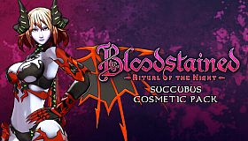 Bloodstained: Ritual of the Night - Succubus Cosmetic Pack