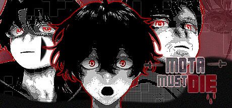 Mota Must Die Game