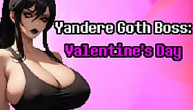 Yandere Goth Boss: Valentine's Day
