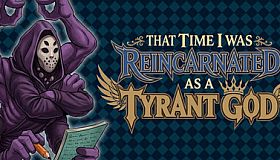 That Time I Got Reincarnated as a Tyrant God