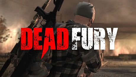 DEAD FURY Game