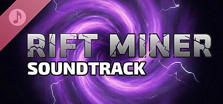 Rift Miner Soundtrack