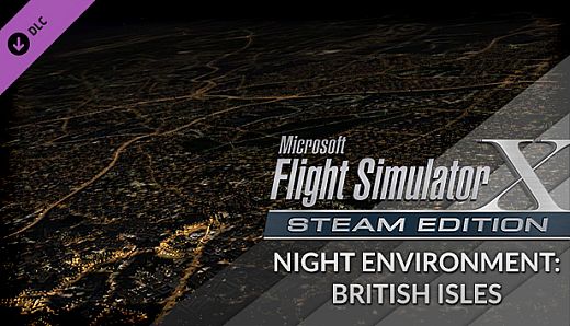 FSX Steam Edition - Night Environment: British Isles Add-On