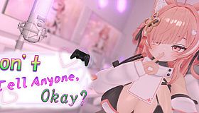 Don't Tell Anyone, Okay? - NSFW Stream