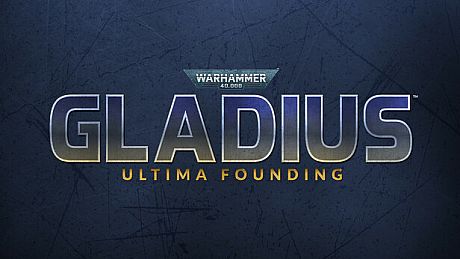 Warhammer 40,000: Gladius - Ultima Founding DLC