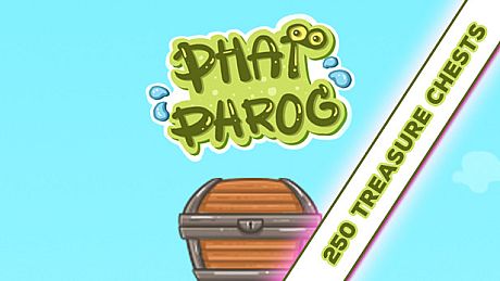 PHAT PHROG - 250 TREASURE CHESTS DLC