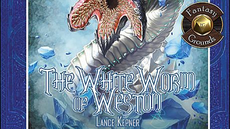 Fantasy Grounds - B10: White Worm of Weston (5E) DLC