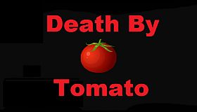 Death By Tomato