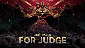 Lightracer: For Judge