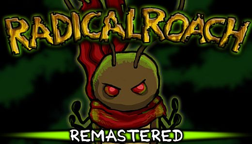 RADical ROACH Remastered