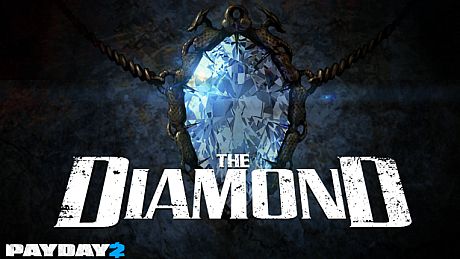 PAYDAY 2: The Diamond Heist DLC
