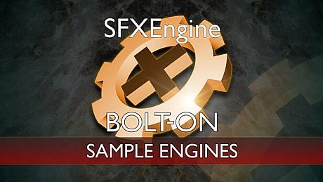 SFXEngine Bolt-on: Sample Engines DLC