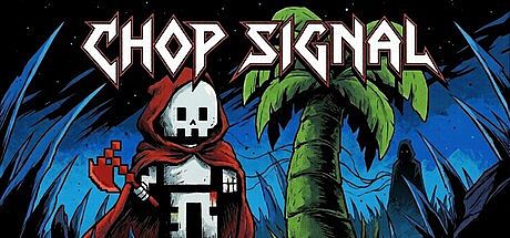 Chop Signal Game